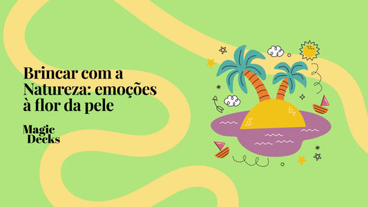 Brincar com a Natureza: emoções à flor da pele