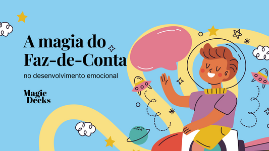 A Magia do Faz-de-Conta no desenvolvimento emocional das crianças