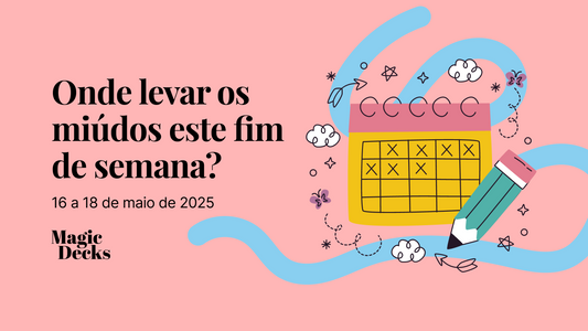 Onde levar os miúdos este fim de semana? Atividades para crianças de 16 a 18 de Maio de 2025