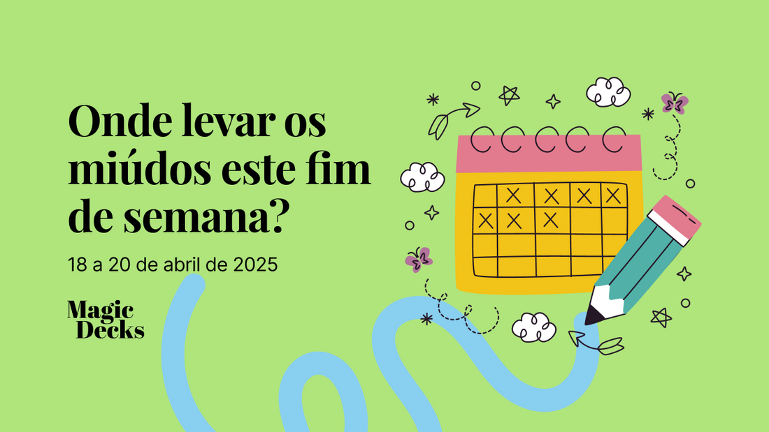 Onde levar os miúdos este fim de semana? Atividades para crianças de 18 a 20 de Abril de 2025
