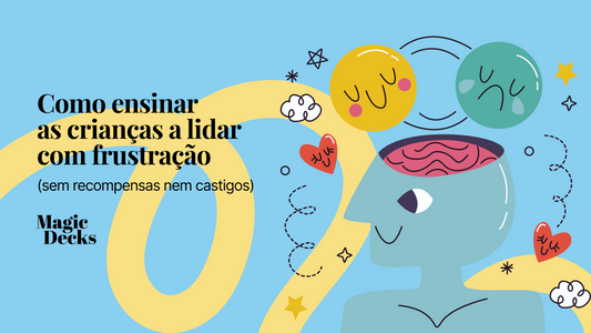Como ensinar as crianças a lidar com frustração (sem recompensas nem castigos)