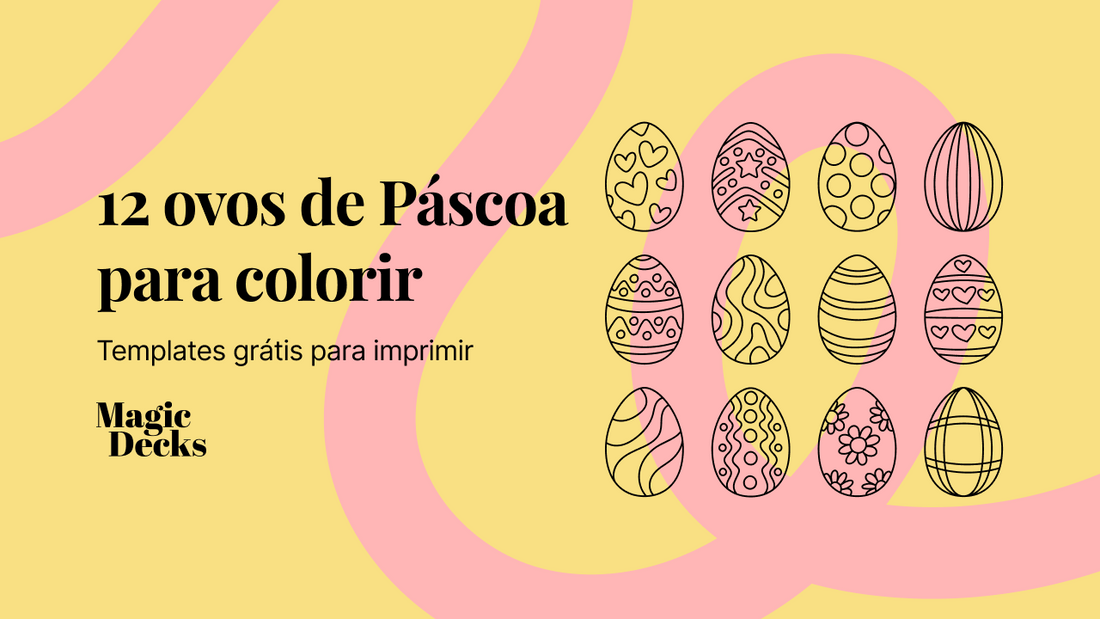 12 ovos de Páscoa para colorir: templates grátis para imprimir e criar com as crianças