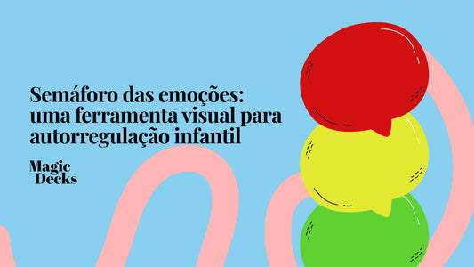 Semáforo das emoções: uma ferramenta visual para autorregulação infantil