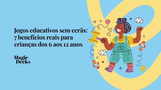 Jogos educativos sem ecrãs: 7 benefícios reais para crianças dos 6 aos 12 anos